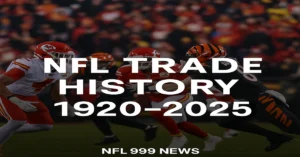 NFL trade history 1920–2025 timeline graphic – NFL 999 NEWS